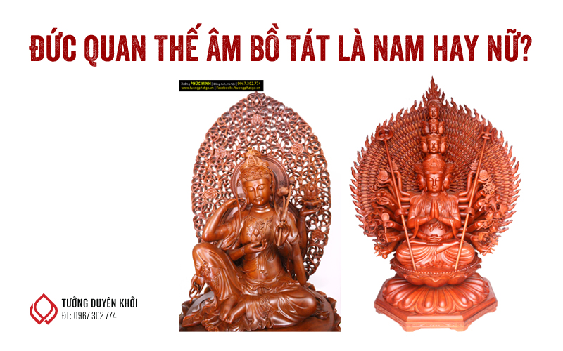 Đức Quan Thế Âm Bồ Tát là nam hay nữ?