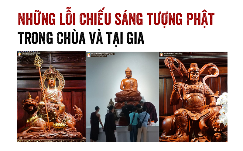 Những lỗi Chiếu sáng tượng Phật trong Chùa và tại gia