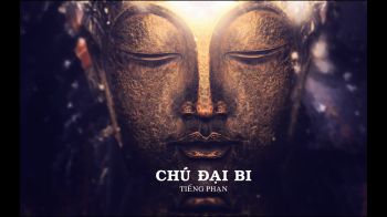 Chú Đại Bi 84 Câu — Toàn Văn, Ý Nghĩa & Công Đức | Hiển Long
