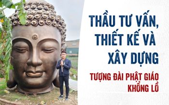 Thầu tư vấn, thiết kế và đúc Đại tượng Phật - công trình Kiến trúc Điêu khắc ngoài trời bằng đồng